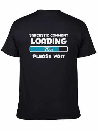 Camiseta Humorística: Comentario Sarcástico Cargando