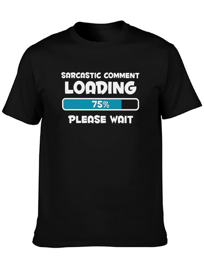 Camiseta Humorística: Comentario Sarcástico Cargando
