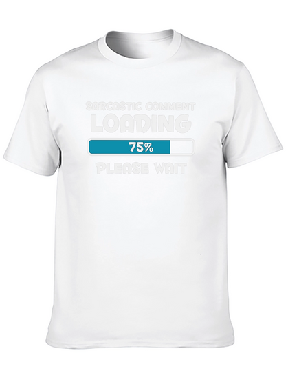 Camiseta Humorística: Comentario Sarcástico Cargando