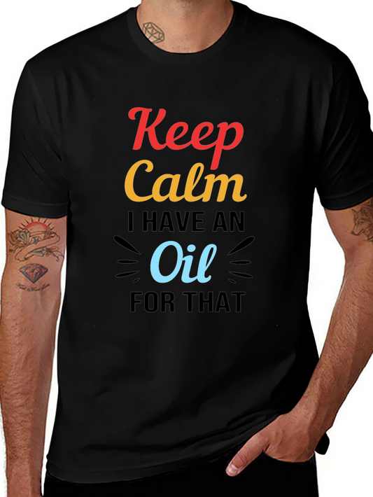 Camiseta Negra Keep Calm I Have an Oil
