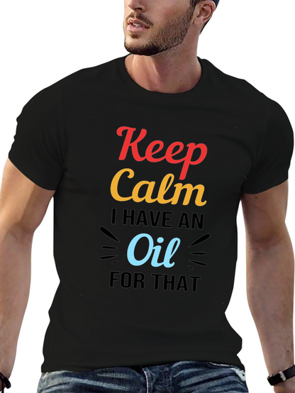 Camiseta Negra Keep Calm I Have an Oil