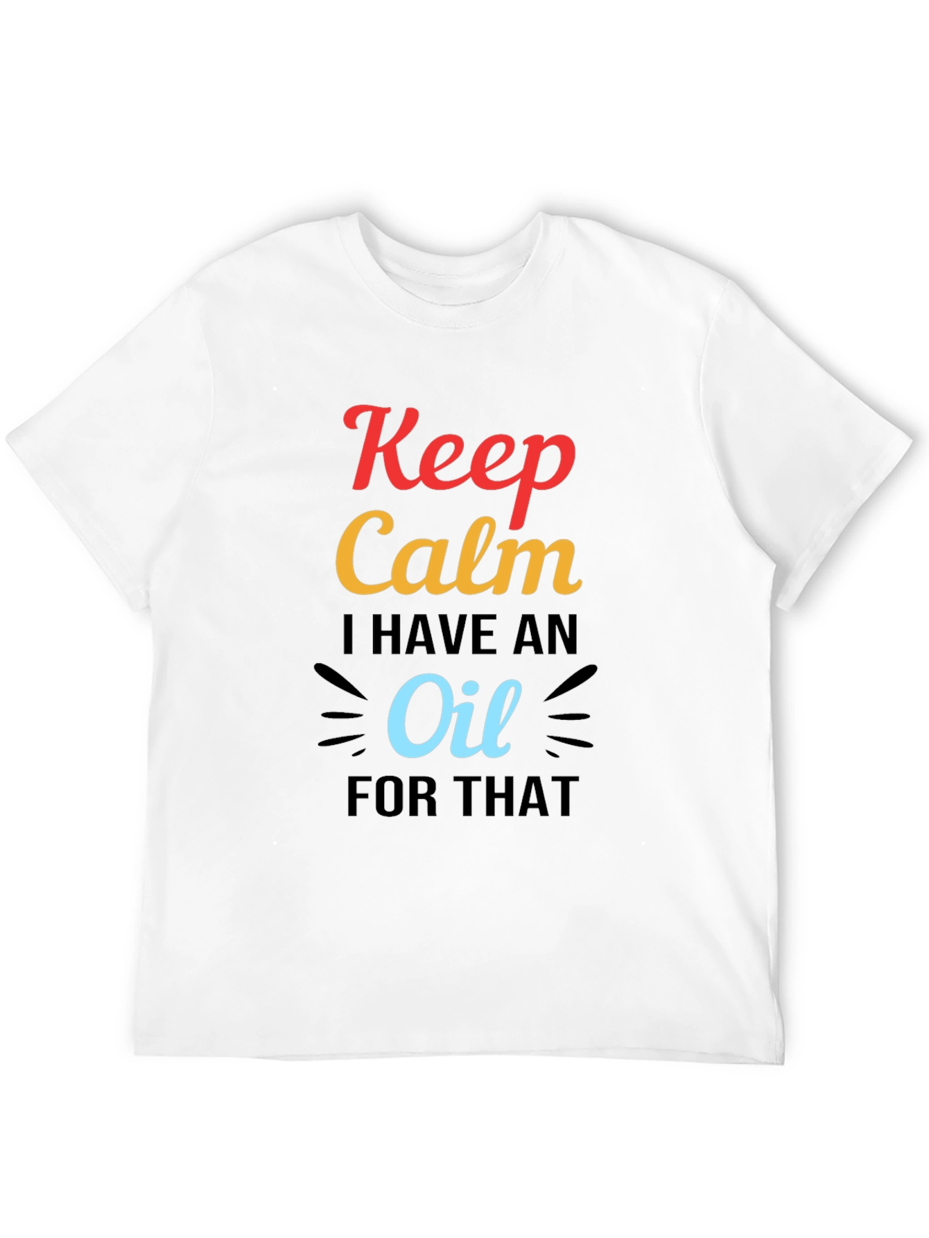 Camiseta Negra Keep Calm I Have an Oil