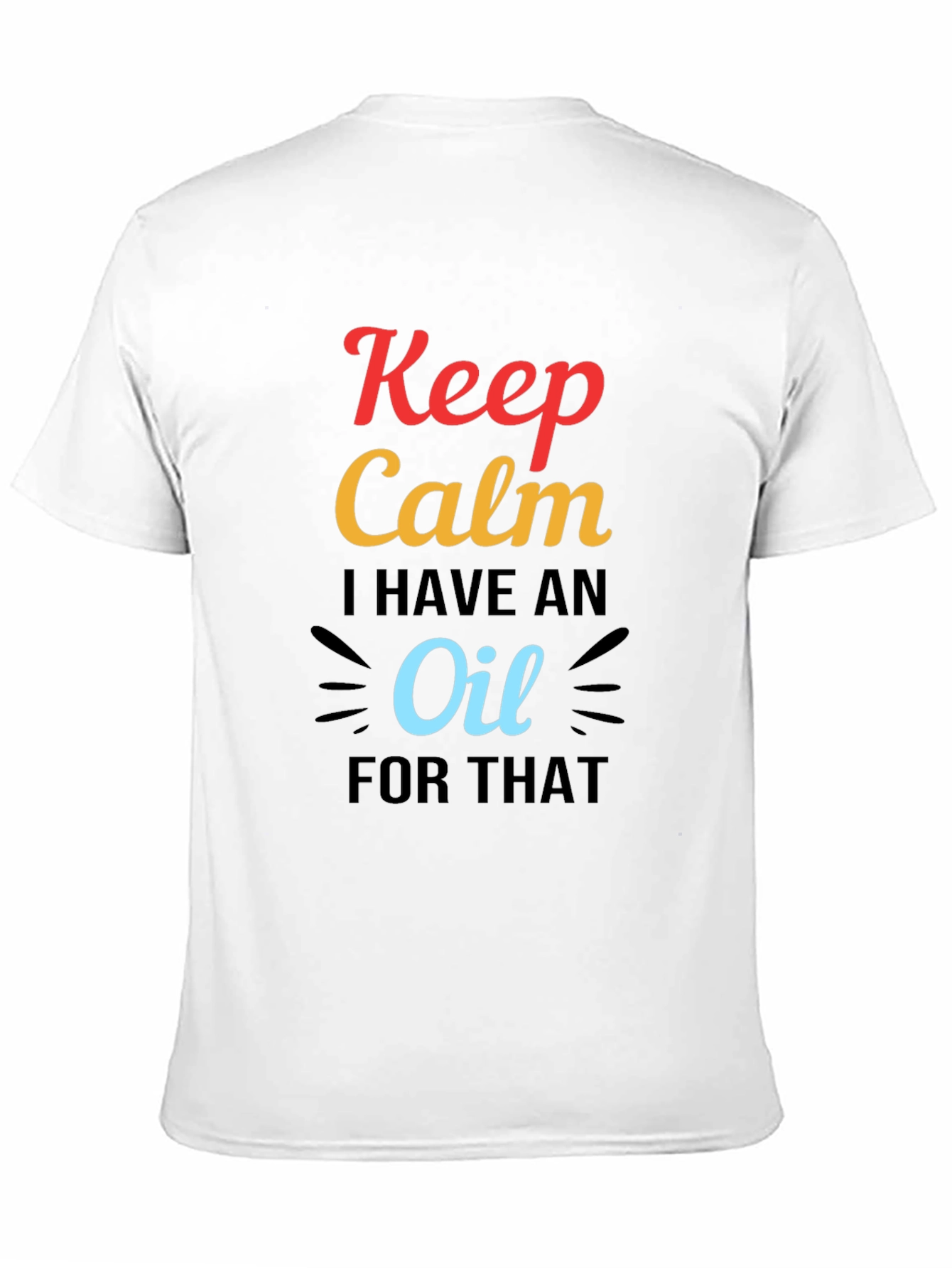 Camiseta Negra Keep Calm I Have an Oil