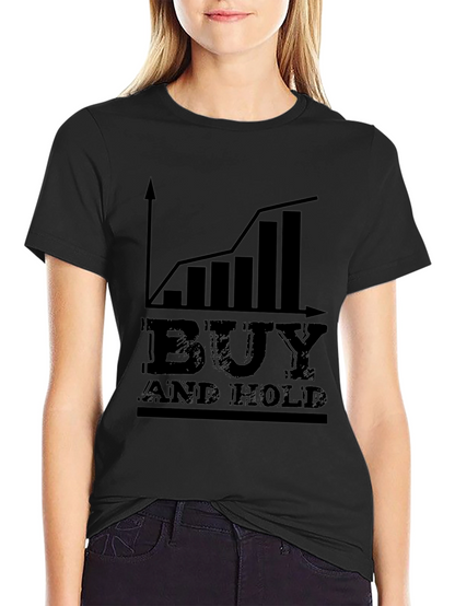 Camiseta Negra: Buy and Hold - Inversión