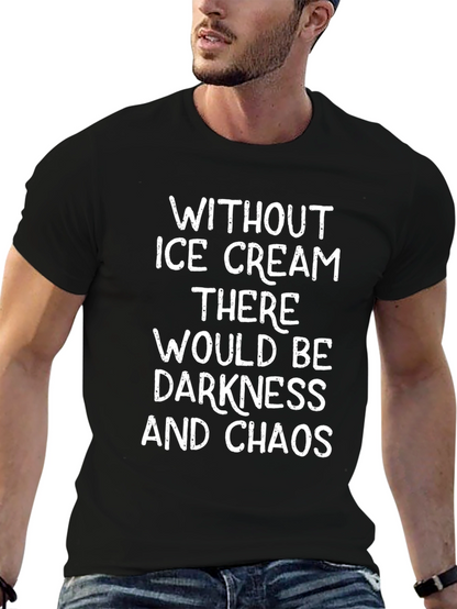 Camiseta Negra: Sin Helado Oscuridad y Caos