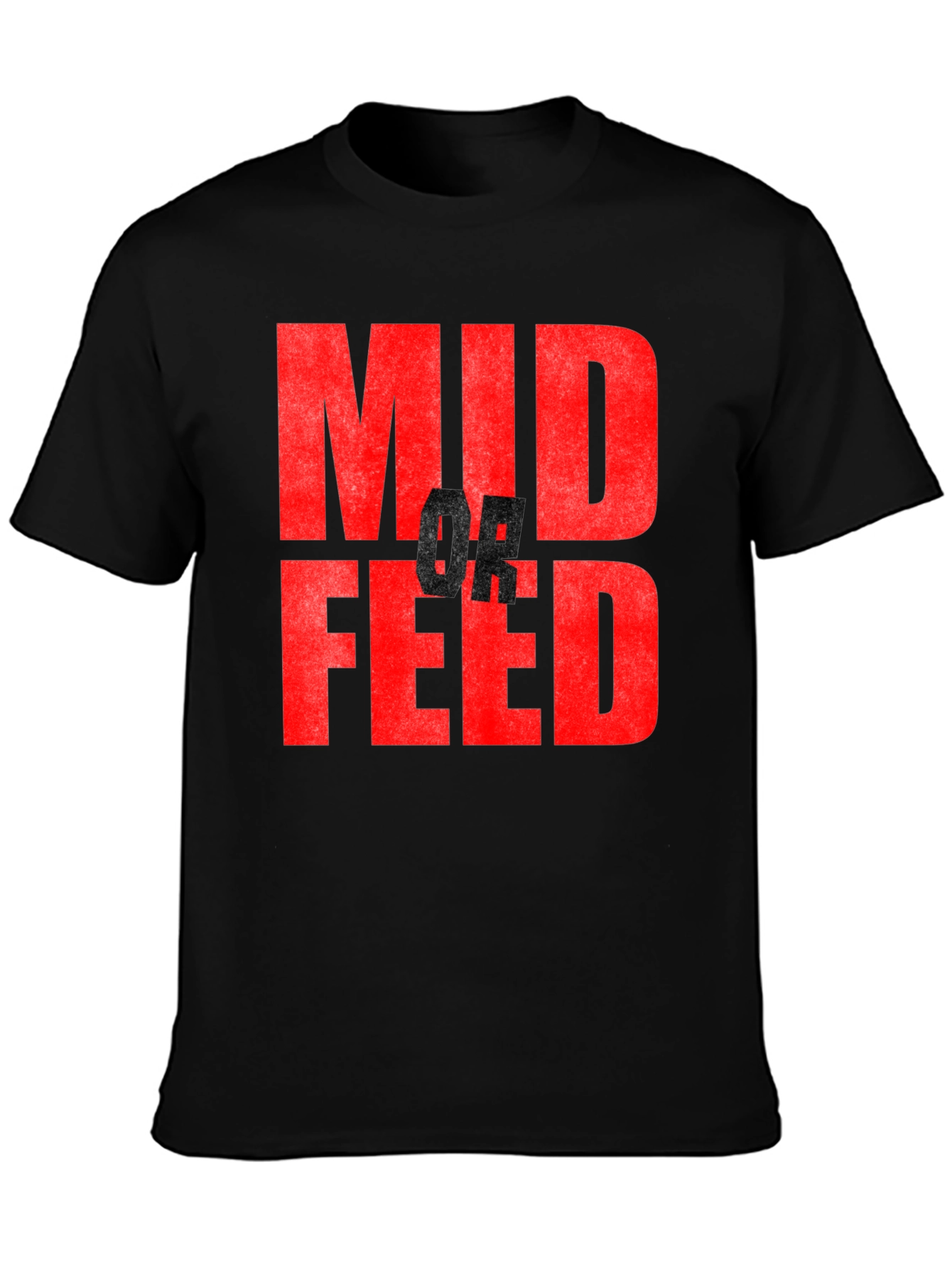 Camiseta Negra con Texto Mid or Feed