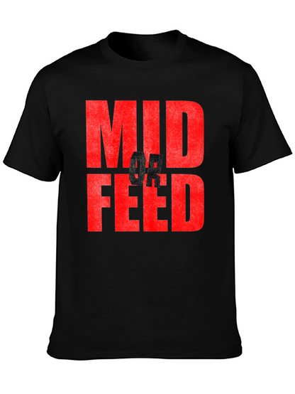 Camiseta Negra con Texto Mid or Feed