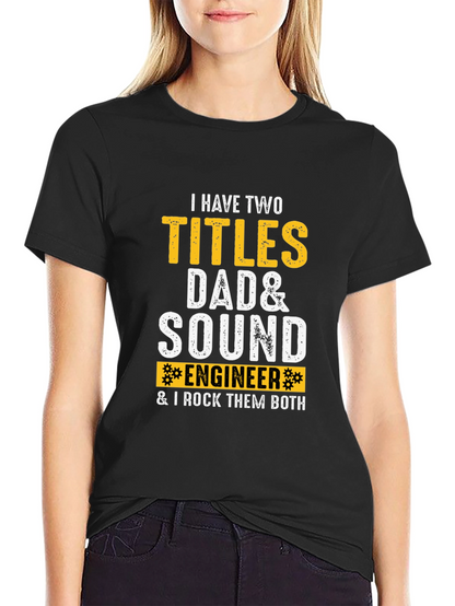 Camiseta para Papá Ingeniero de Sonido: ¡Rockea tus Títulos!