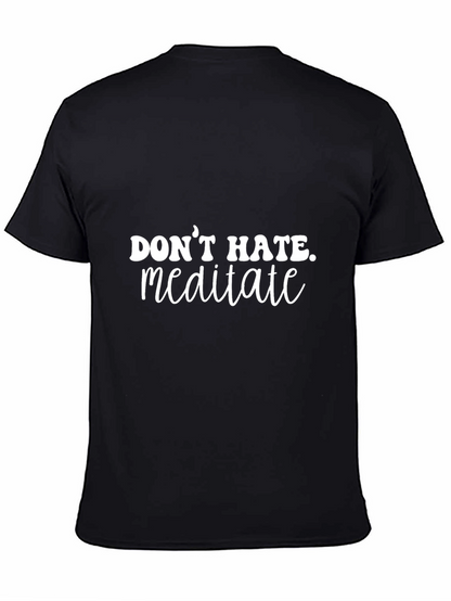 Camiseta Negra Dont Hate Meditate