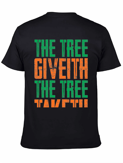 Camiseta The Tree Giveth The Tree Taketh