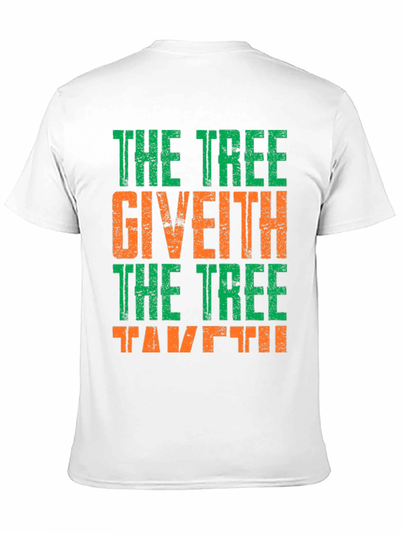Camiseta The Tree Giveth The Tree Taketh