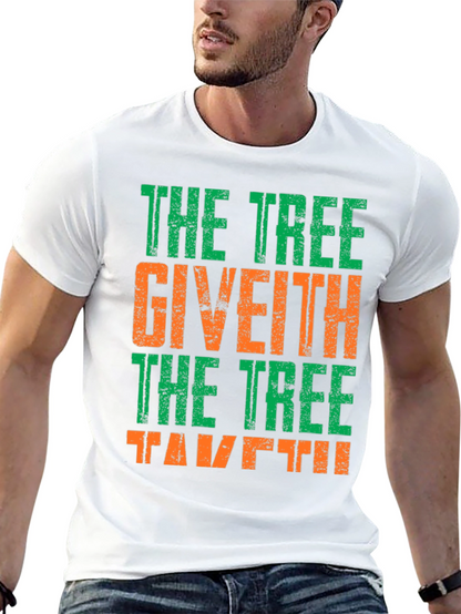Camiseta The Tree Giveth The Tree Taketh