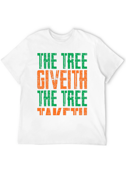 Camiseta The Tree Giveth The Tree Taketh