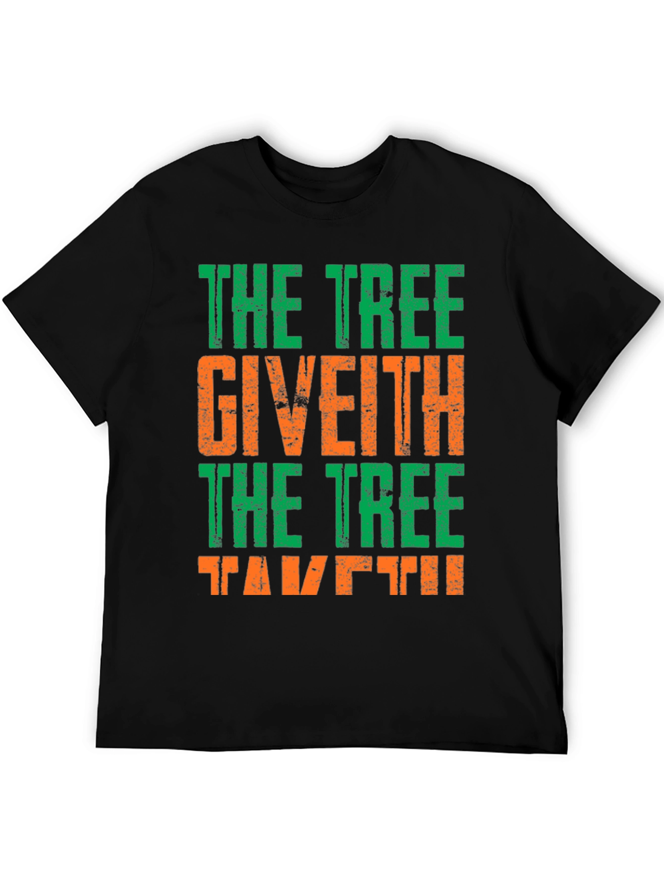 Camiseta The Tree Giveth The Tree Taketh
