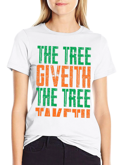 Camiseta The Tree Giveth The Tree Taketh