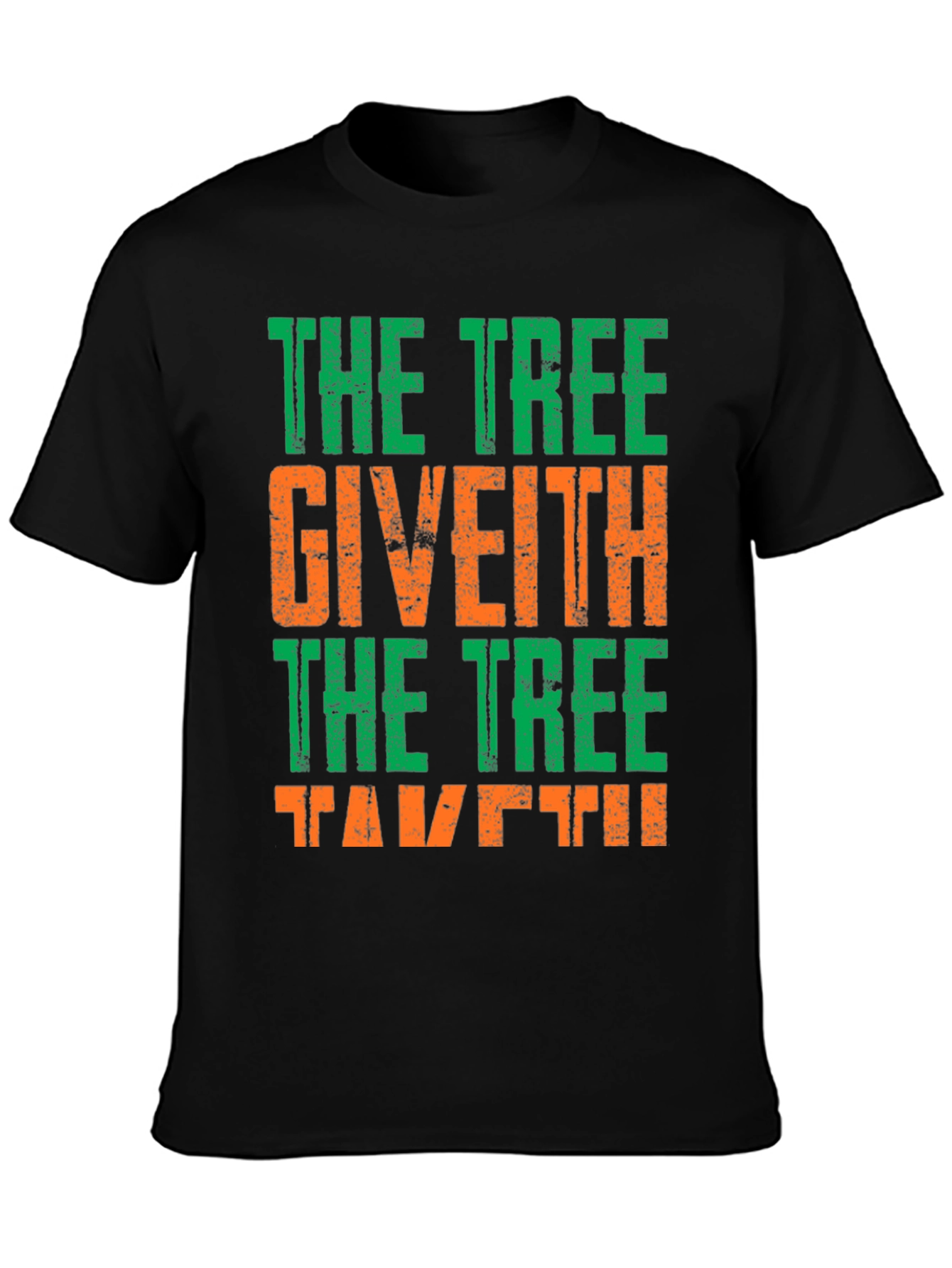 Camiseta The Tree Giveth The Tree Taketh