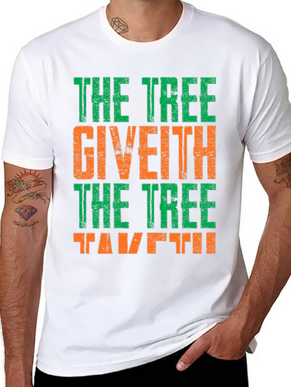 Camiseta The Tree Giveth The Tree Taketh