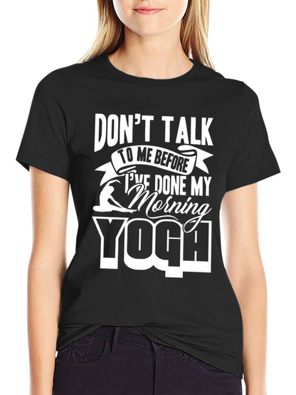 Camiseta Yoga Mañanera - No Me Hables!