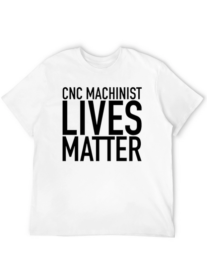 Camiseta Negra CNC Machinist Lives Matter
