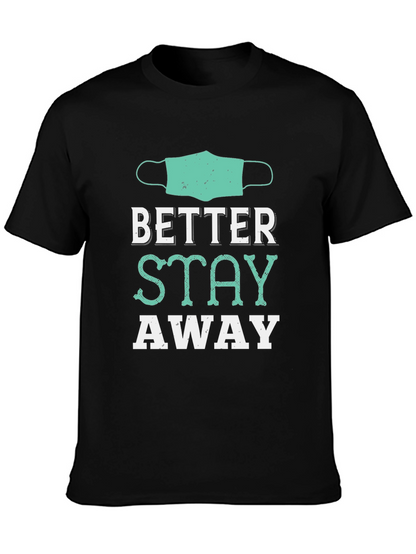 Camiseta Negra Mejor Mantente Alejado