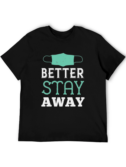 Camiseta Negra Mejor Mantente Alejado