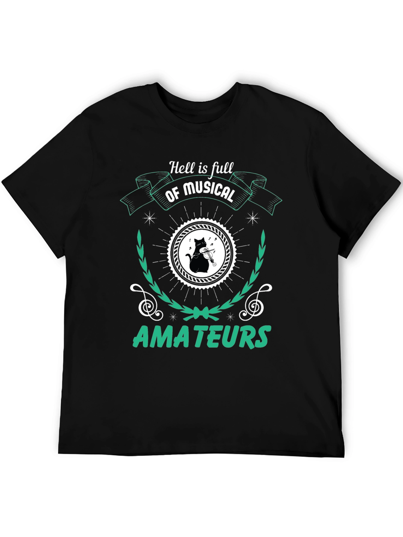 Camiseta Negra Hell is Full of Musical Amateurs