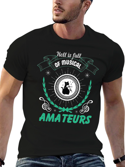 Camiseta Negra Hell is Full of Musical Amateurs