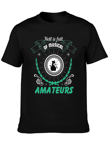 Camiseta Negra Hell is Full of Musical Amateurs