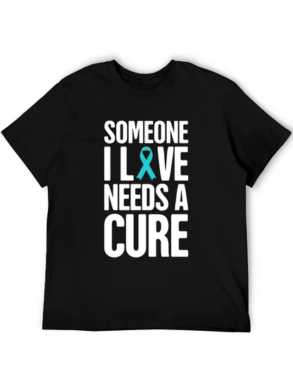 Camiseta Negra Someone I Love Needs a Cure