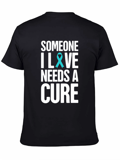 Camiseta Negra Someone I Love Needs a Cure
