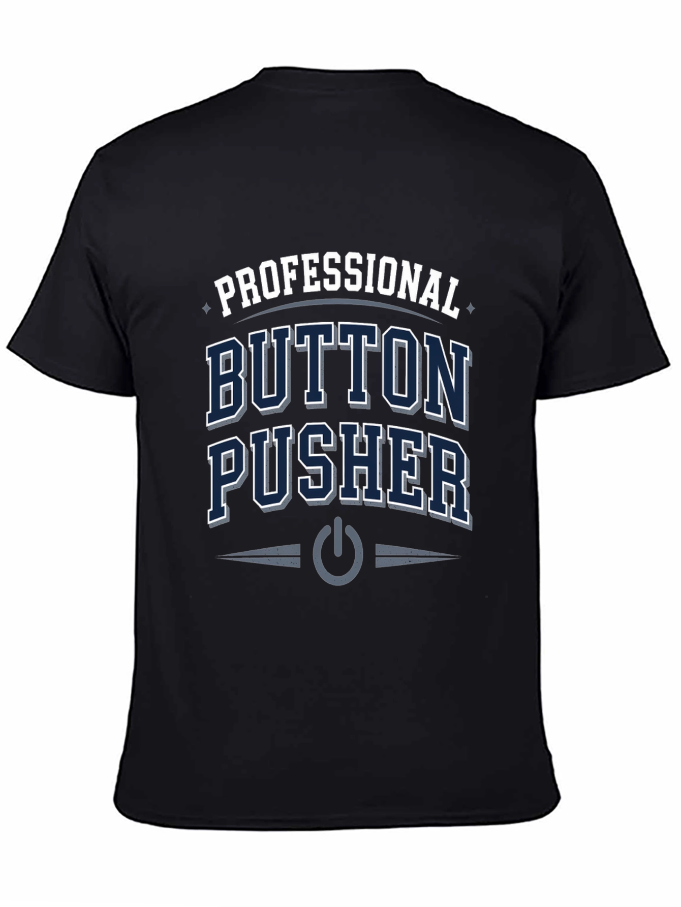 Camiseta Negra Professional Button Pusher