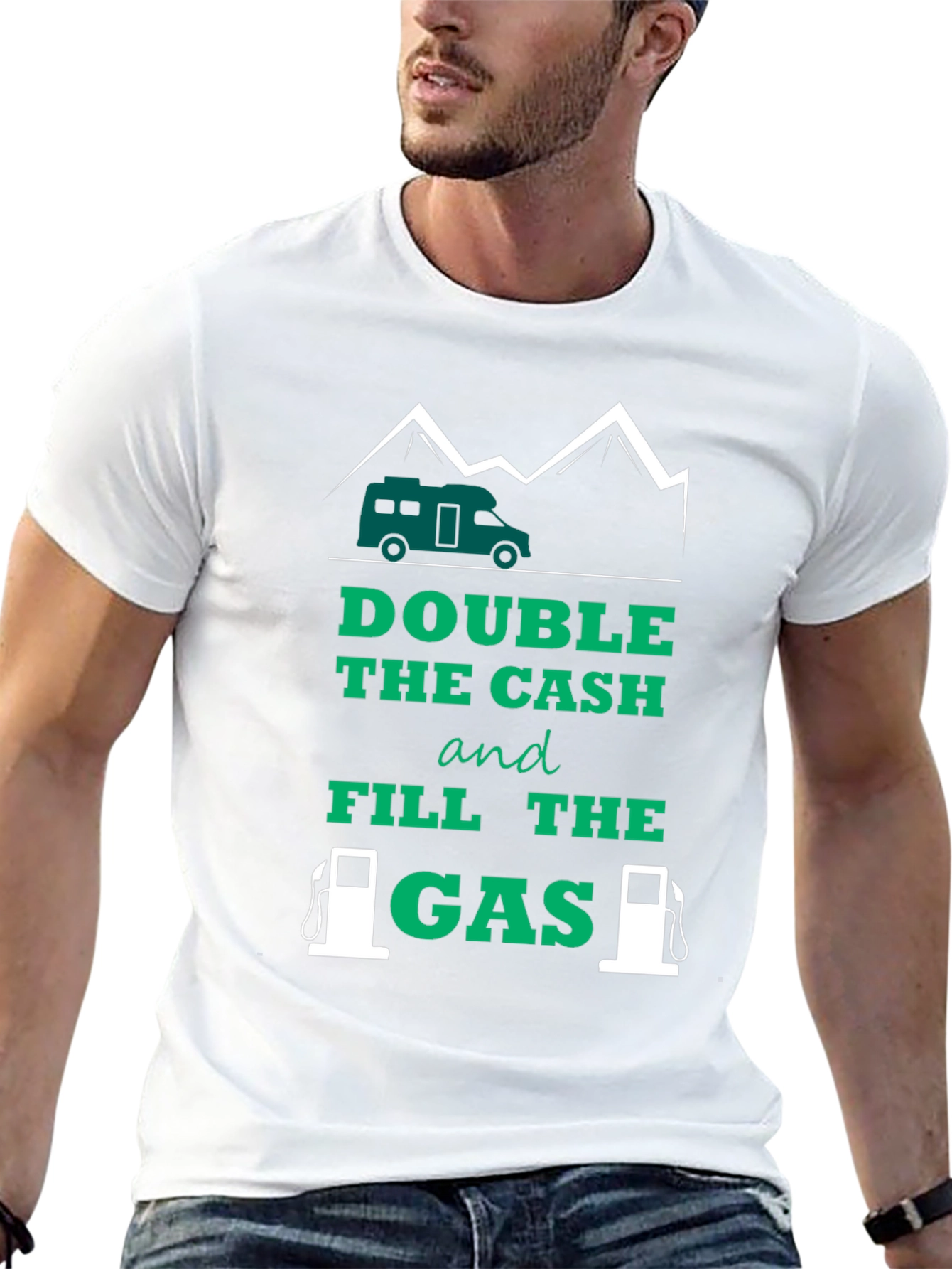 Camiseta Doble el efectivo y llene el gas