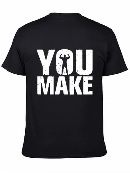 Camiseta Negra YOU MAKE ME Gimnasio