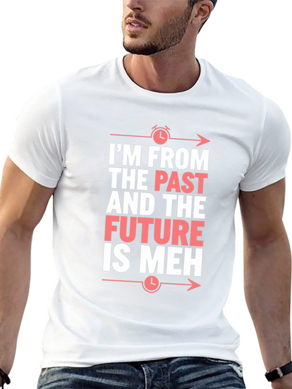 Camiseta Negra: Pasado Futuro ¡Meh! Divertida