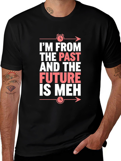 Camiseta Negra: Pasado Futuro ¡Meh! Divertida