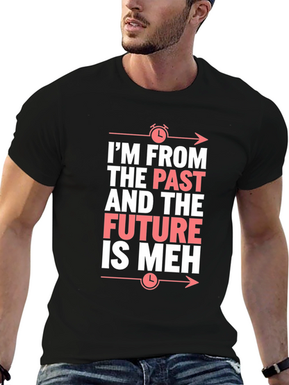 Camiseta Negra: Pasado Futuro ¡Meh! Divertida