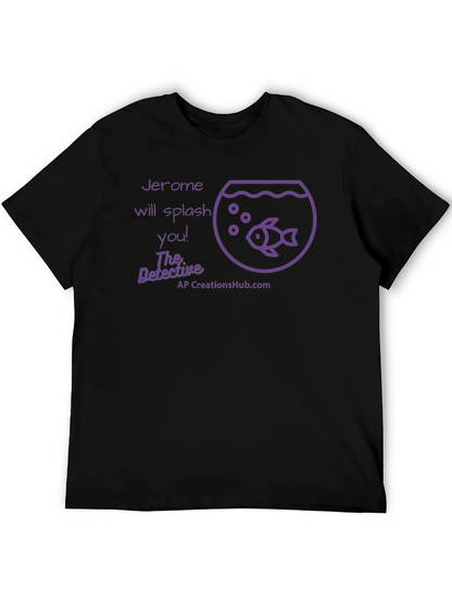 Camiseta Negra: Jerome Te Salpicará