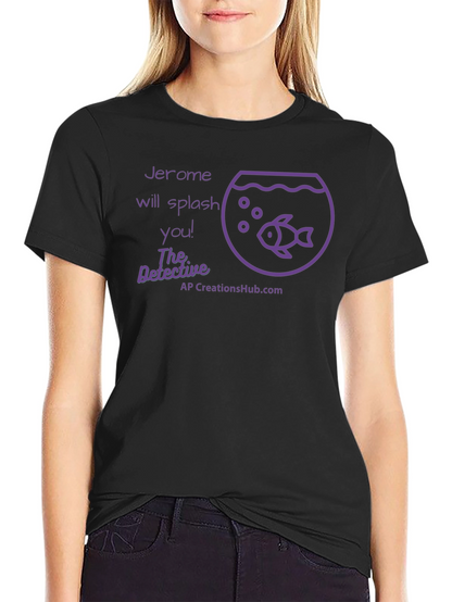 Camiseta Negra: Jerome Te Salpicará