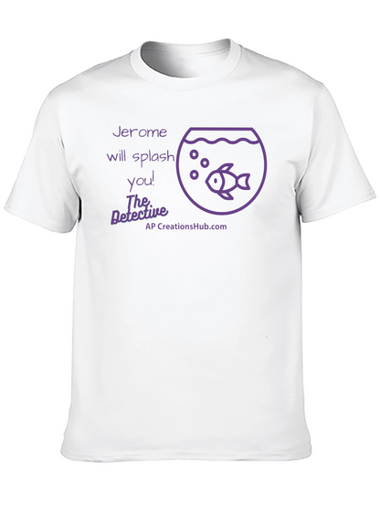 Camiseta Negra: Jerome Te Salpicará