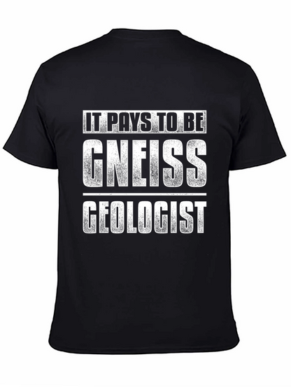 Camiseta Negra: Paga Ser Un Geólogo Gneiss