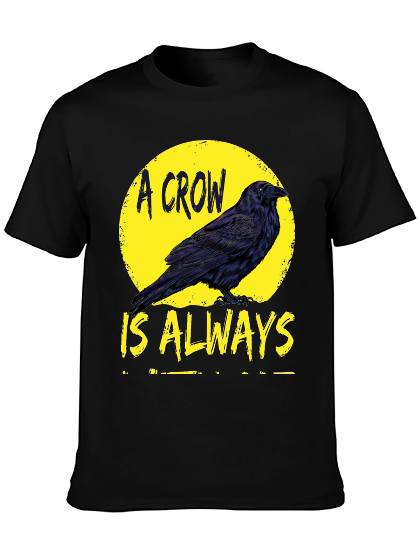 Camiseta Negra A Crow Is Always