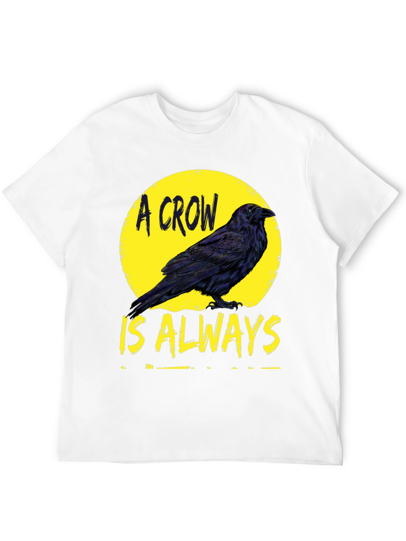 Camiseta Negra A Crow Is Always