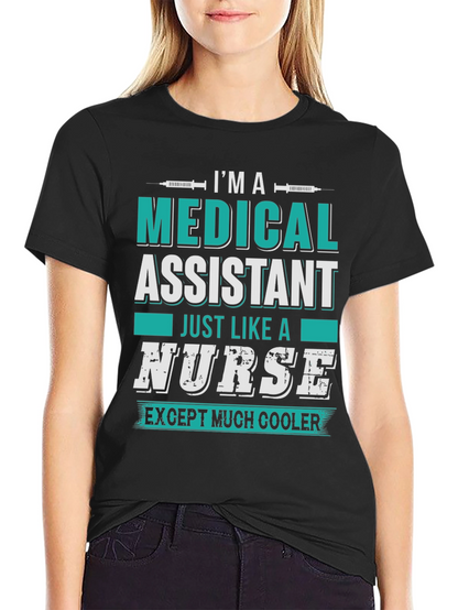 Camiseta: Soy Asistente Médico ¡Mucho Más Cool!
