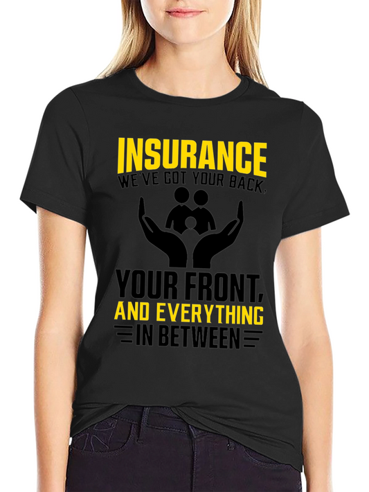 Camiseta Hombre Insurance: Weve Got Your Back