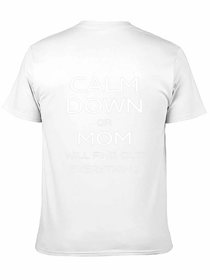 Camiseta Negra: Calma o Mamá Se Enterará