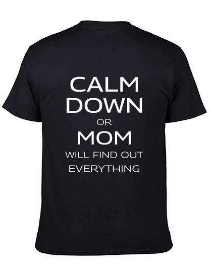 Camiseta Negra: Calma o Mamá Se Enterará