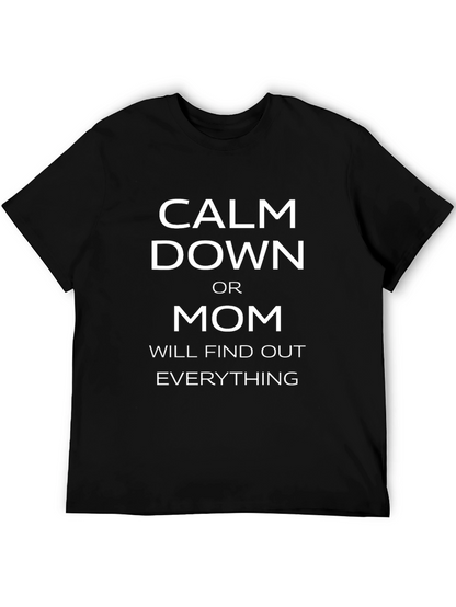 Camiseta Negra: Calma o Mamá Se Enterará