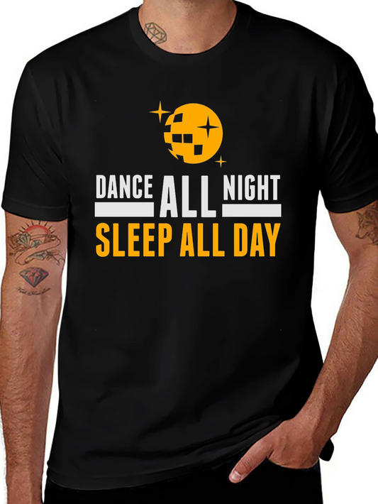 Camiseta Negra Baila Toda La Noche Duerme Todo El Día