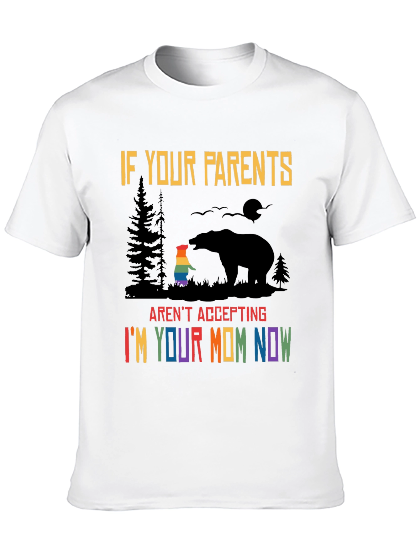 Camiseta LGBTQ+ Soy tu Mamá Ahora