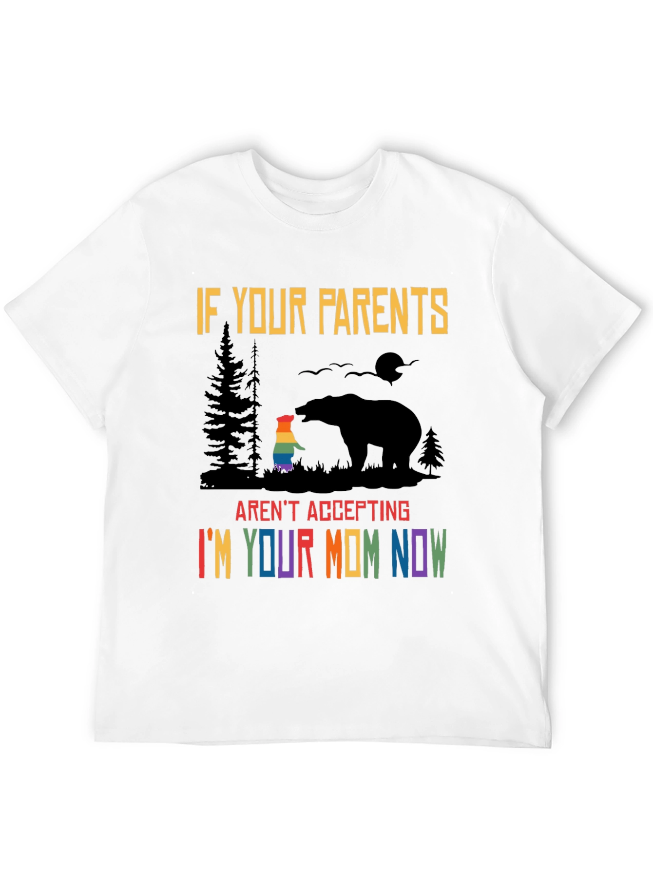 Camiseta LGBTQ+ Soy tu Mamá Ahora